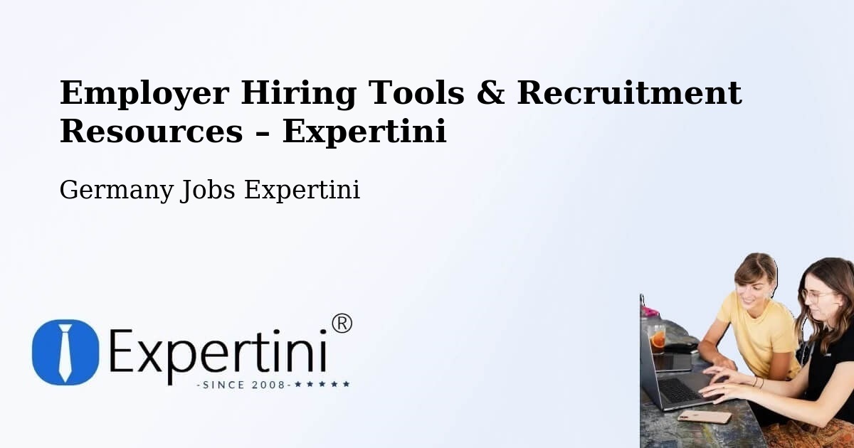 Employer Hiring Tools & Recruitment Resources – Brackel - Brackel, Germany Jobs Expertini