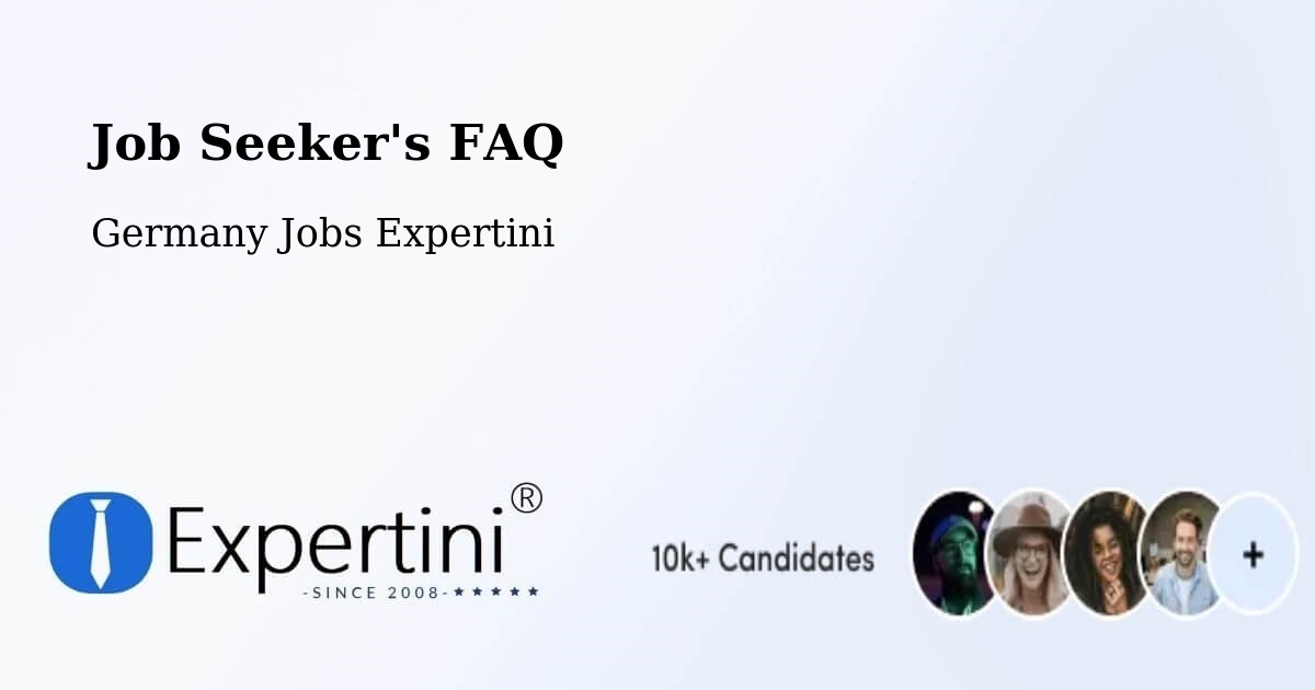 Job Seeker FAQ – Brackel - Germany Jobs Expertini