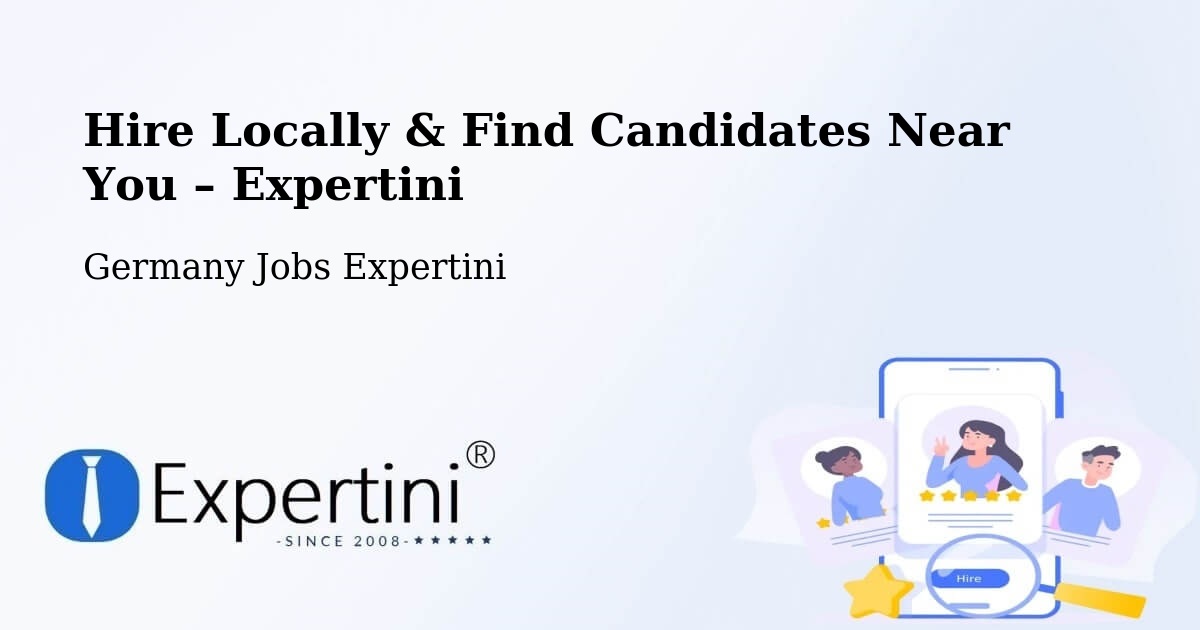 Hire Locally in Brackel – Find Qualified Candidates Near You - Brackel, Germany Jobs Expertini