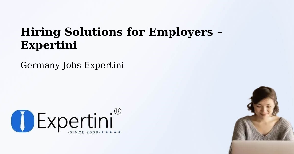 Hiring Solutions for Employers in Brackel - Brackel, Germany Jobs Expertini