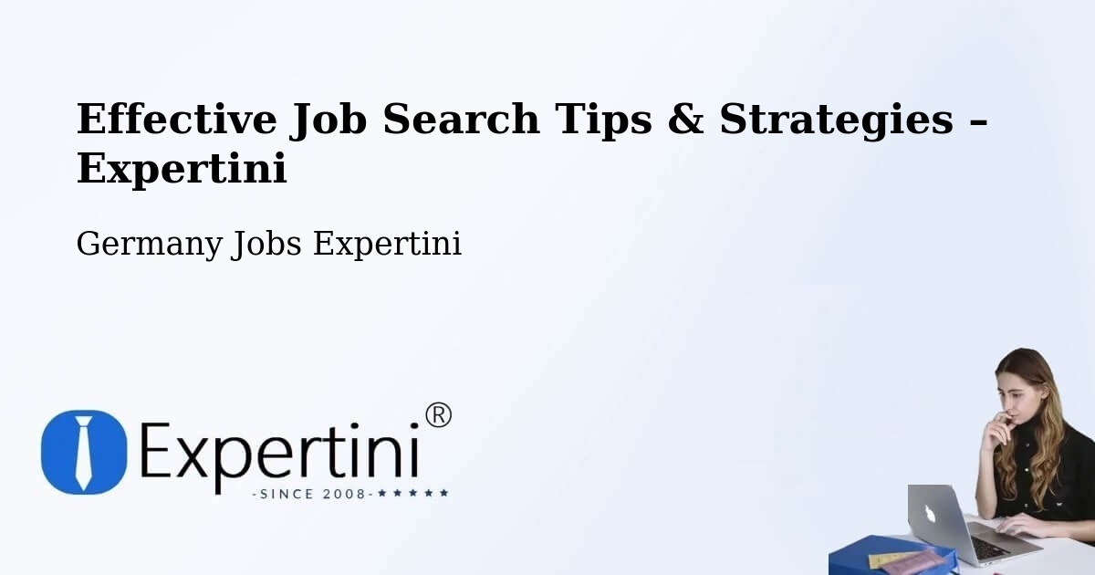 Job Search Tips & Strategies for Job Seekers – Brackel - Brackel, Germany Jobs Expertini