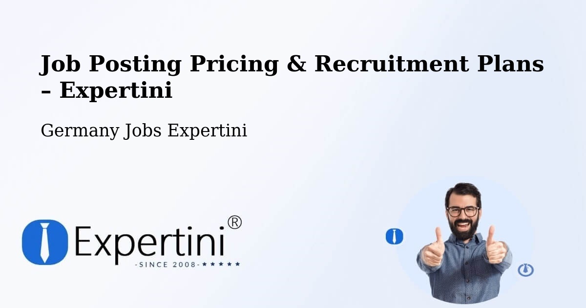 Job Posting Pricing & Recruitment Plans – Brackel - Brackel, Germany Jobs Expertini