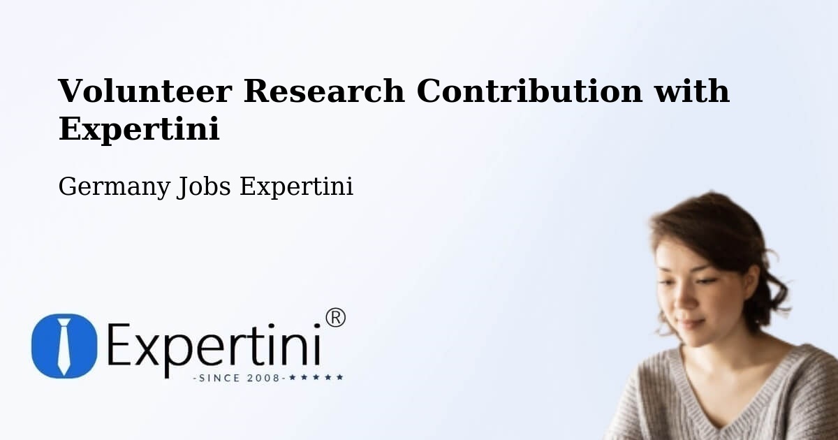 Volunteer Research Contribution Program – Brackel - Germany Jobs Expertini